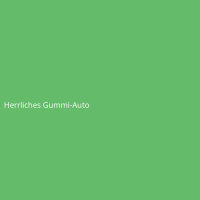 Herrliches Gummi-Auto