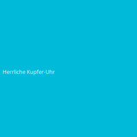 Herrliche Kupfer-Uhr