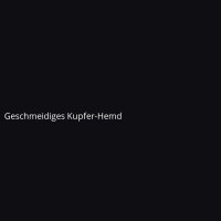 Geschmeidiges Kupfer-Hemd